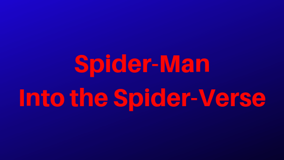 「スパイダーマン：スパイダーバース」評価&感想|「レゴムービー2.0」