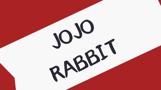 『ジョジョ・ラビット』感想・評価|戦争風刺コメディ映画の佳作だがややインパクト不足？